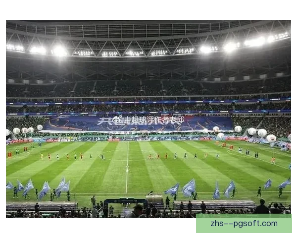 2026赛季中超开幕式将在上海浦东足球场盛大启幕